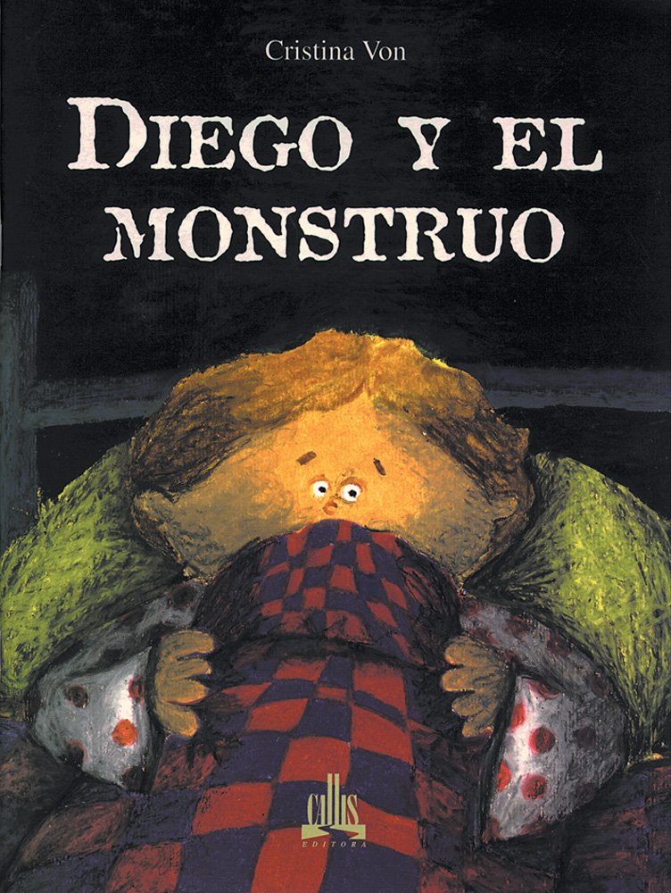 Diego Y El Monstruo / Diego and the Monster book