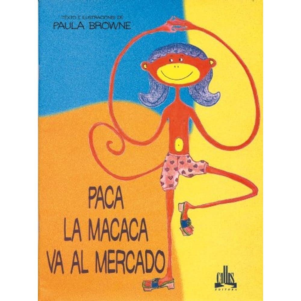 Paca, la Macaca Va al Mercado = Paca Goes to Market (Paca, la Macaca Series / Paca, the Monkey Series) Novels & Short Stories
