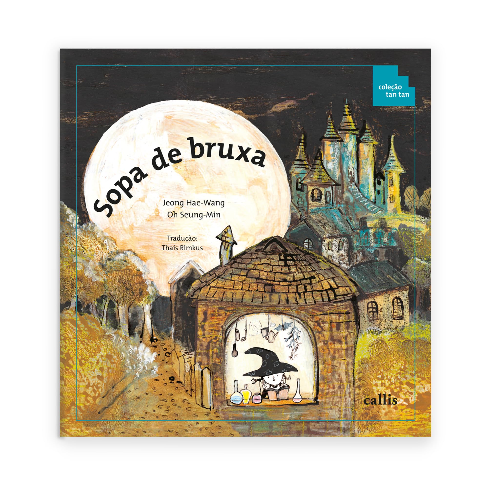 Sopa de Bruxa - Coleção Tan Tan (Em Portuguese do Brasil) Books
