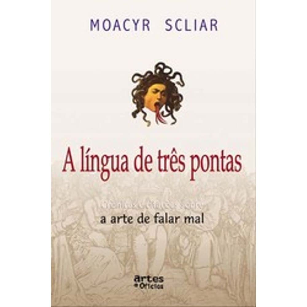 A Língua de Três Pontas (Em Portuguese do Brasil) Books