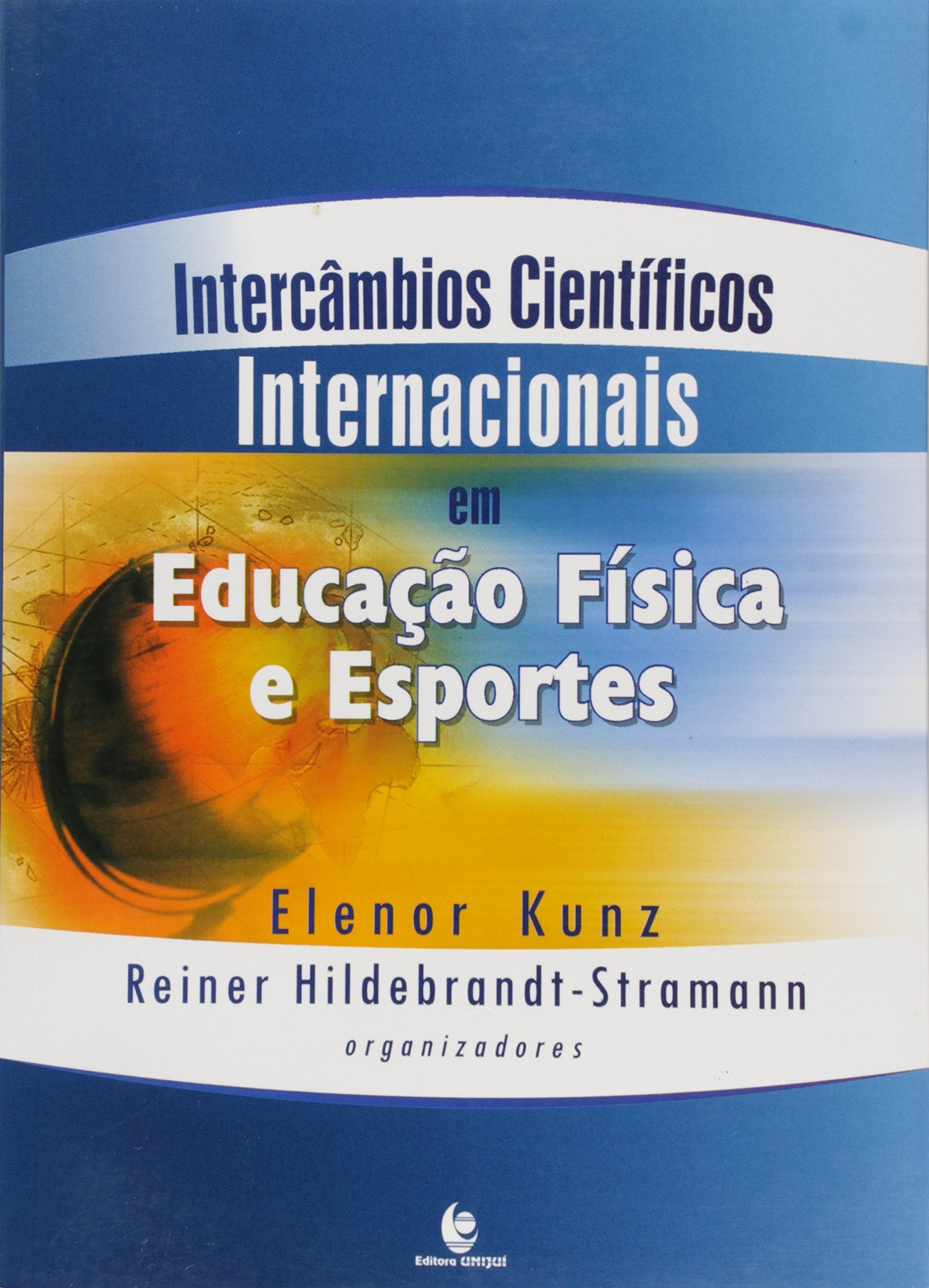 INTERCAMBIOS CIENTIFICOS EM EDUCACAO FISICA E ESPORTE Books