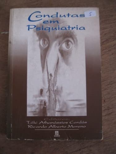 livro condutas em psiquiatria taki athanassios cordas Ed. 2001 Books