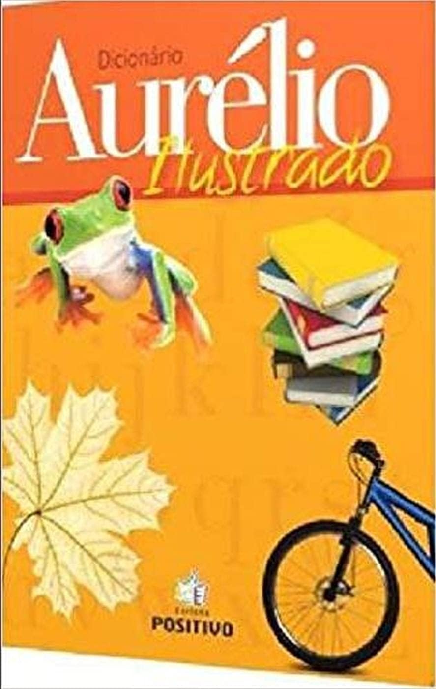 Dicionário Aurelio Ilustrado da Língua Portuguesa : Conforme a Nova Ortografia Books