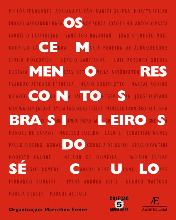 Os Cem Menores Contos Brasileiros Do Século (Em Portuguese do Brasil) Books