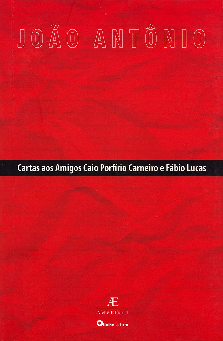 Carta aos Amigos Caio Porfirio Carneiro e Fábio Lucas (Em Portuguese do Brasil) Books