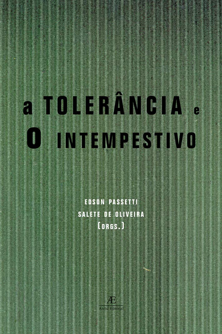 A Tolerancia E O Intempestivo (Em Portuguese do Brasil) Books