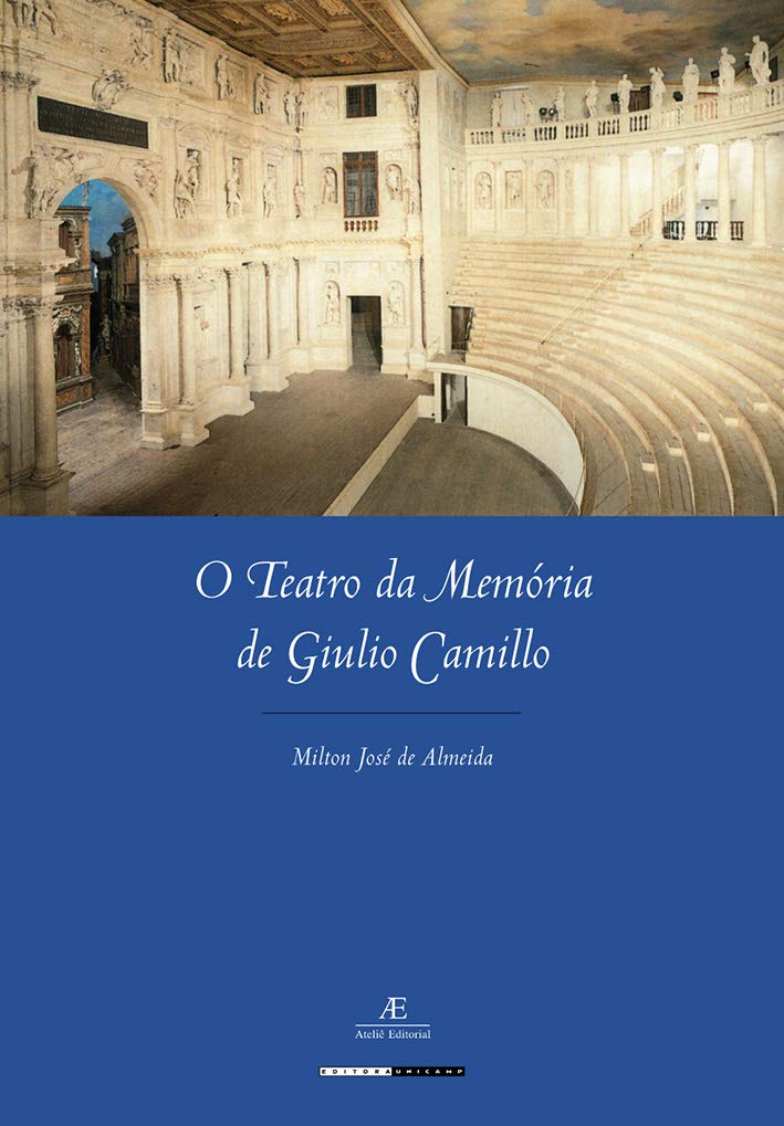 Teatro Da Memoria De Giulio Camillo, O (Em Portuguese do Brasil) Books