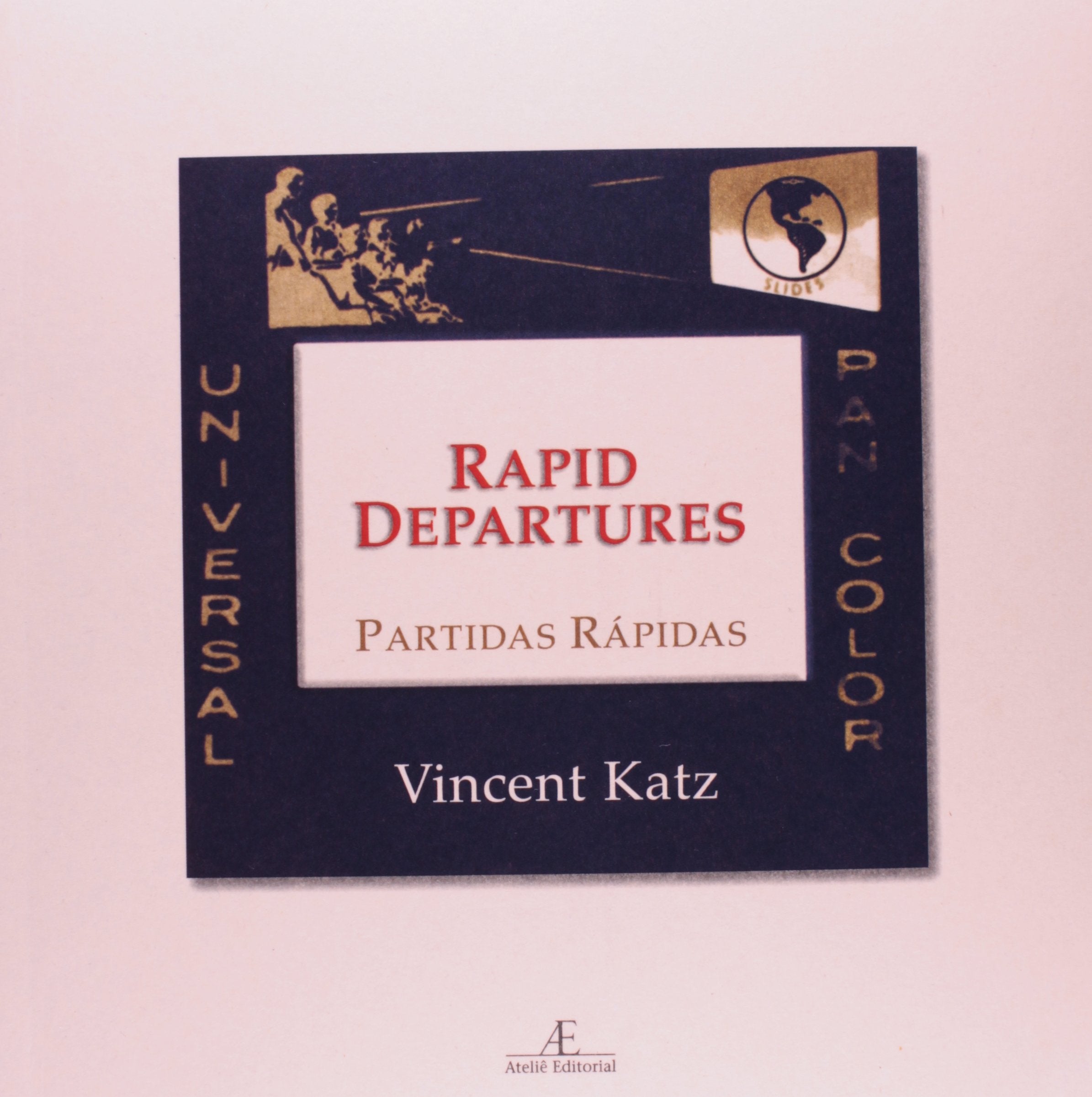 Rapid Departures/Partidas Rapidas Poetry