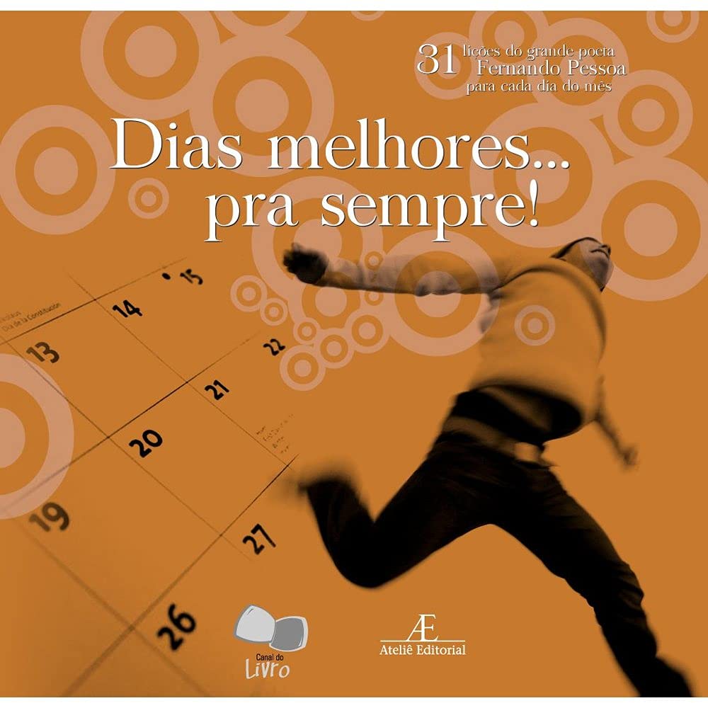 Dias Melhores...Pra Sempre! (Em Portuguese do Brasil) Books