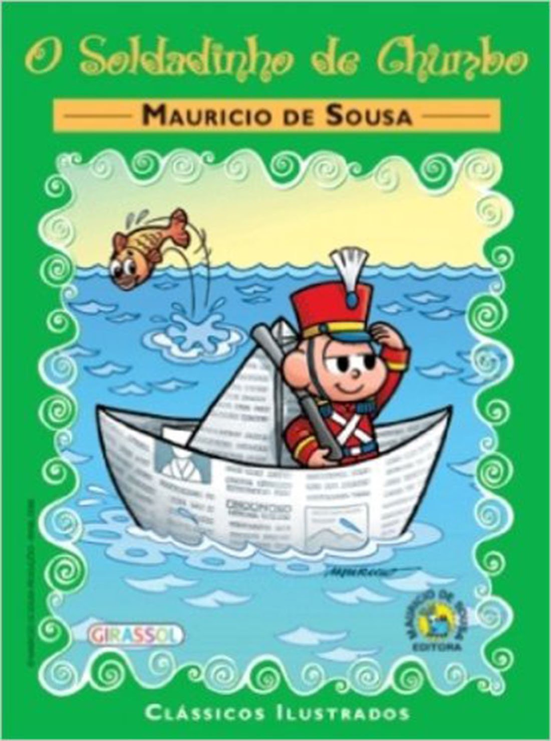 O Soldadinho De Chumbo - Coleção Clássicos Turma Da Mônica (Em Portuguese do Brasil) Books