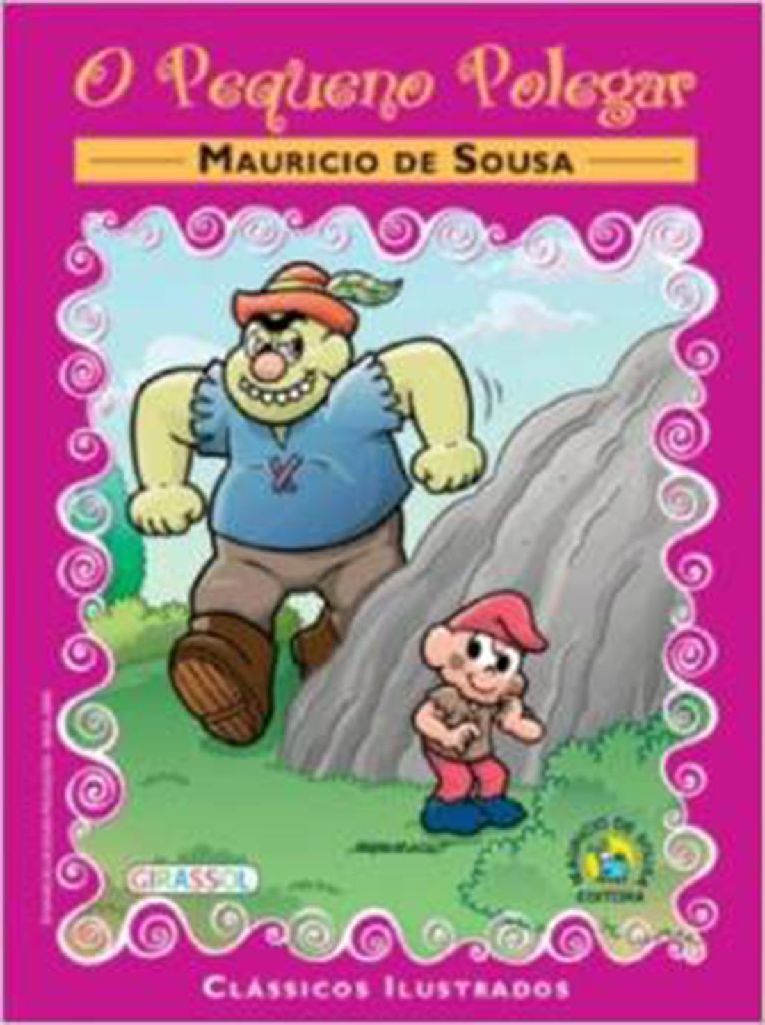 O Pequeno Polegar - Coleção Clássicos Turma da Mônica (Em Portuguese do Brasil) Books