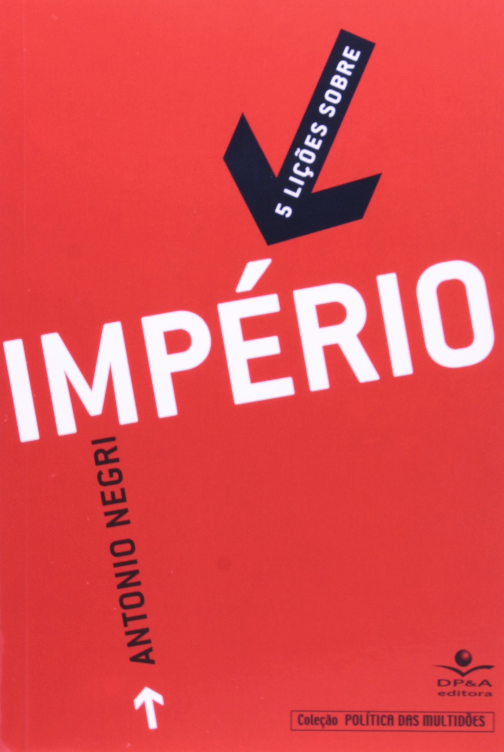 Cinco Licoes Sobre Imperio (Em Portuguese do Brasil) Books