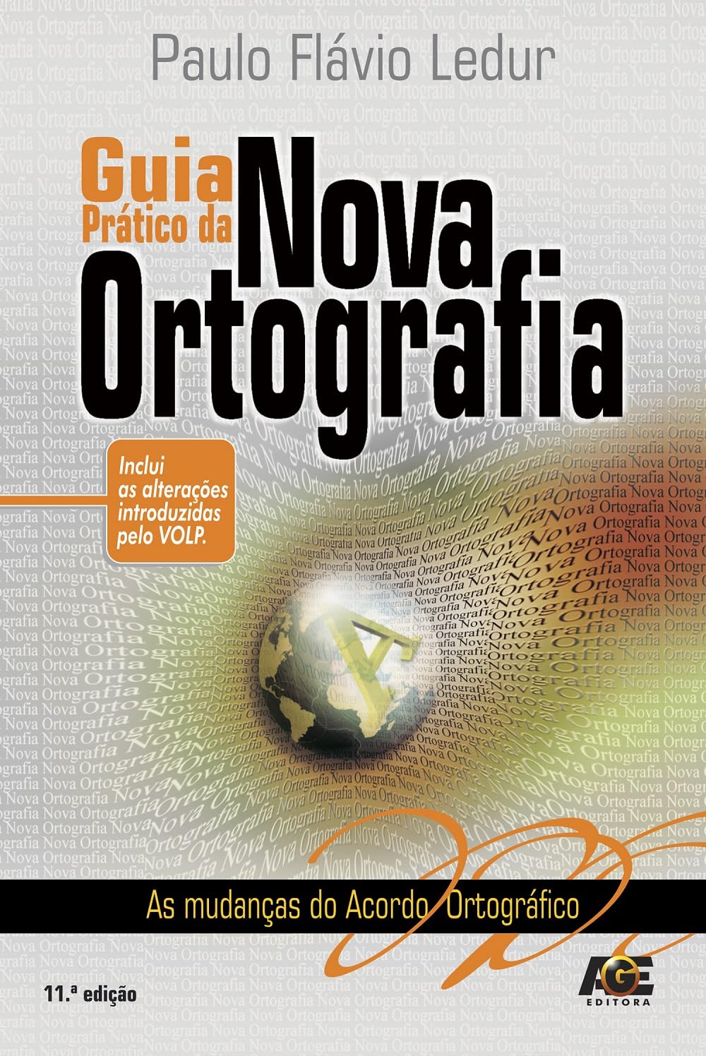 Guia Prático da Nova Ortografia Books