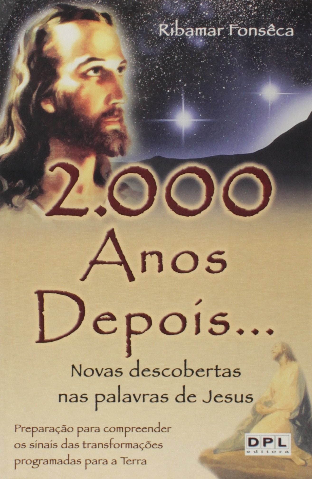 2.000 Anos Depois... Novas Descobertas nas Palavras de Jesus Books