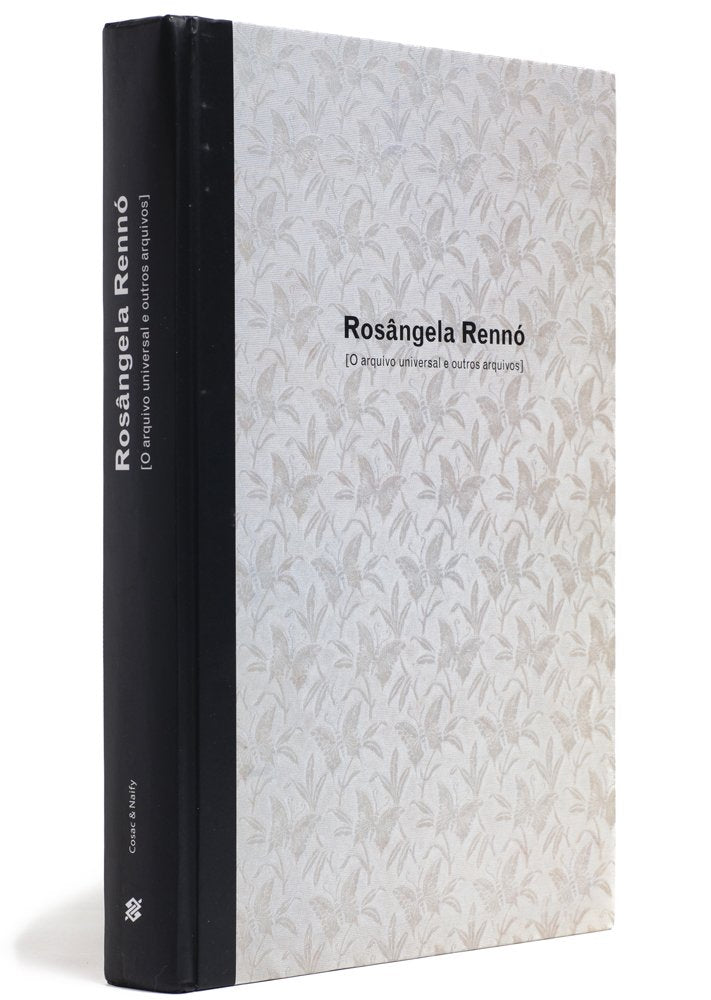 Rosangela Renno. O Arquivo Universal E Outros Arquivos (Em Portuguese do Brasil) Books