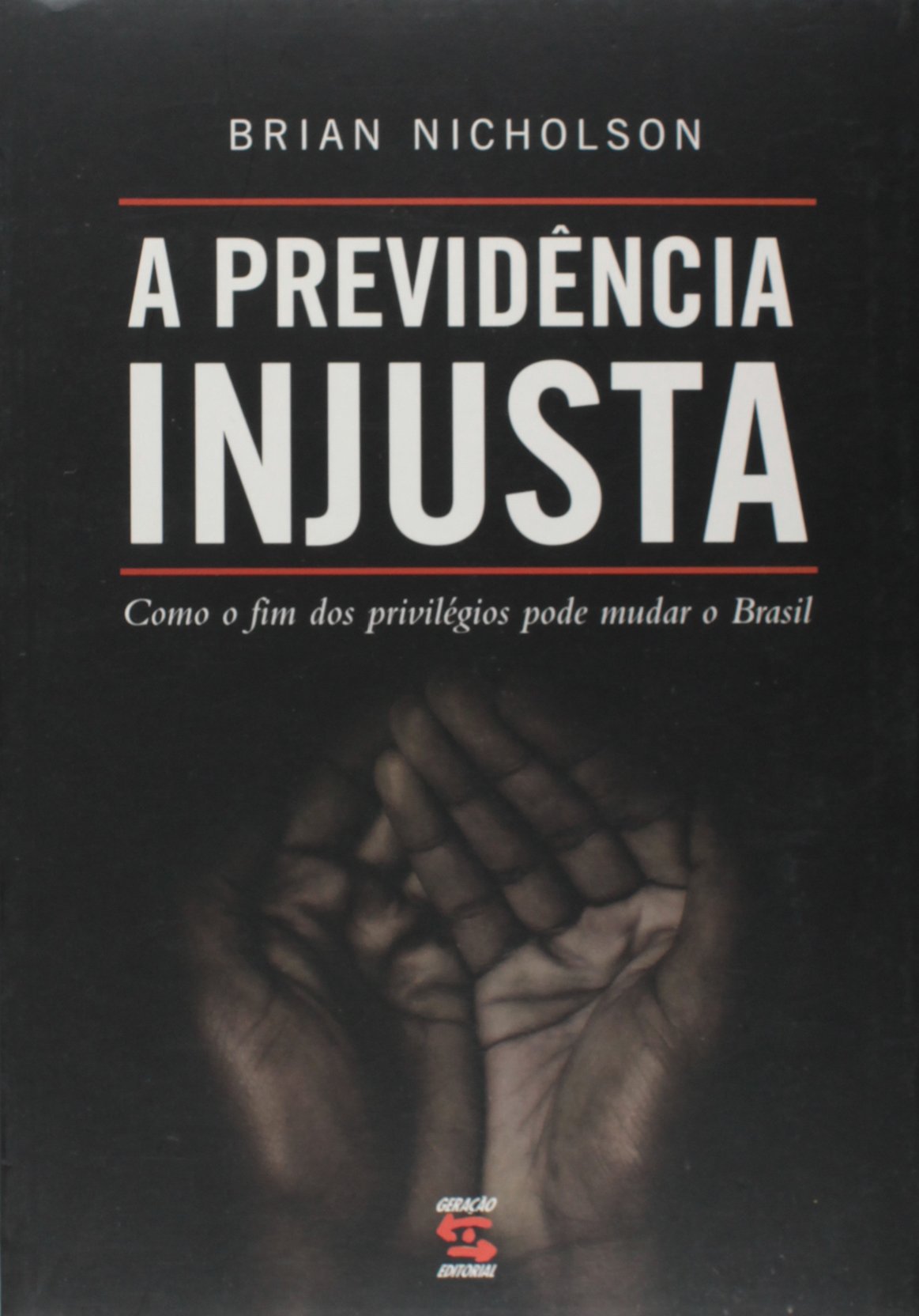 A Previdência Injusta (Em Portuguese do Brasil) Books