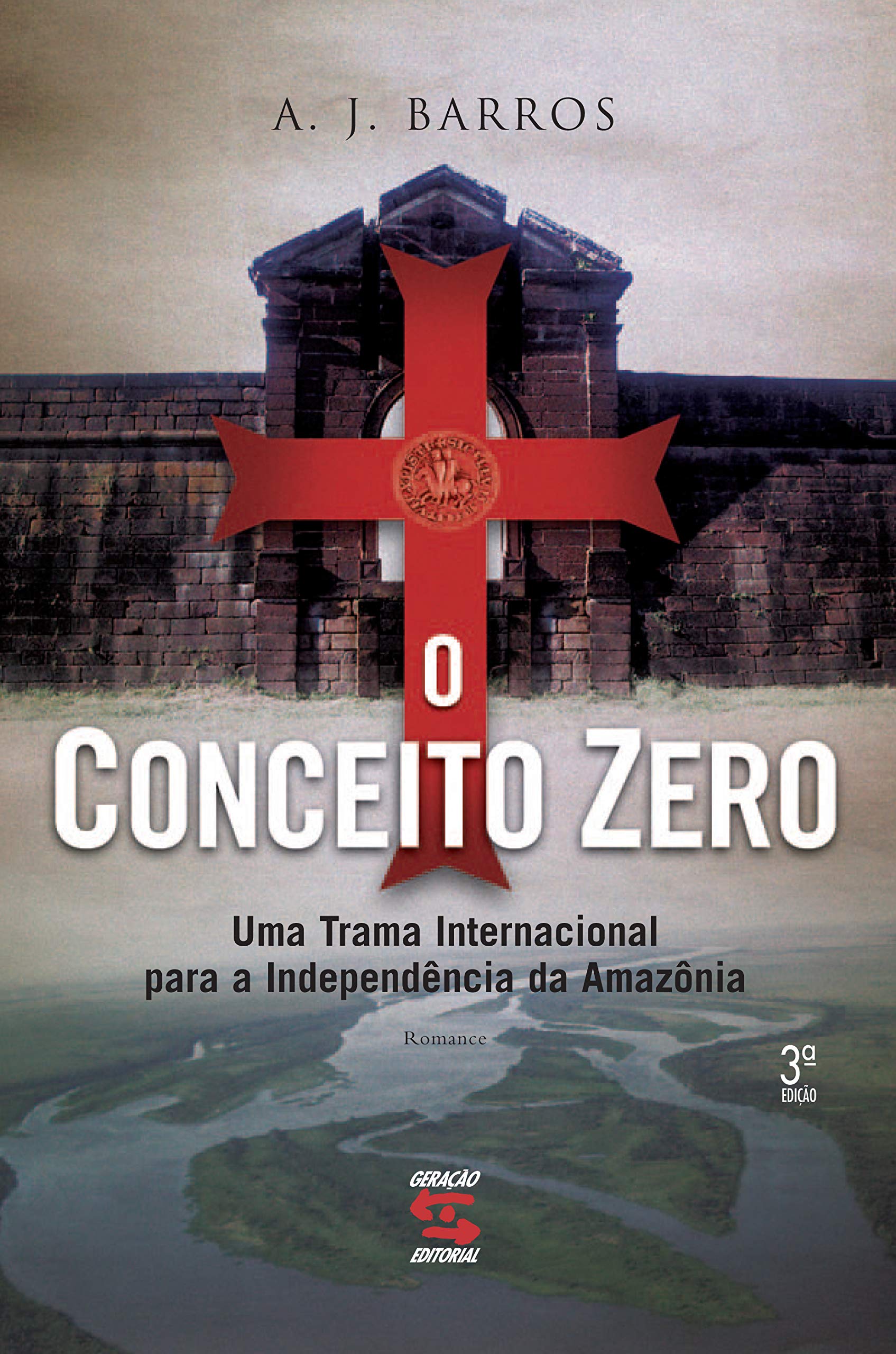 Conceito Zero. Uma Trama Internacional Para A Independência Da Amazônia (Em Portuguese do Brasil) Books
