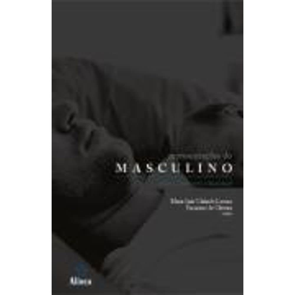 Representações do Masculino. Mídia, Literatura e Sociedade book