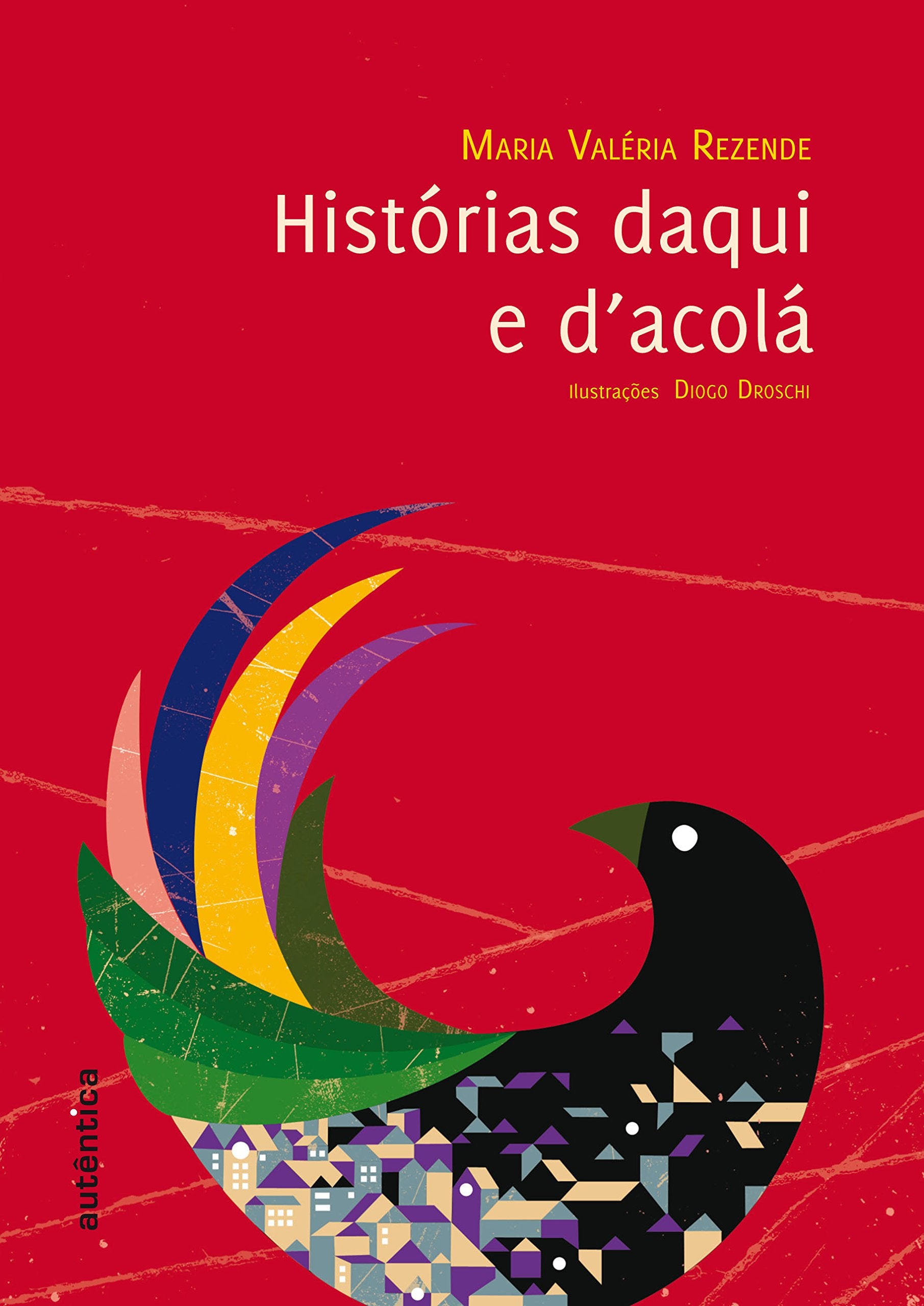 Histórias Daqui e D'Acolá (Em Portuguese do Brasil) book