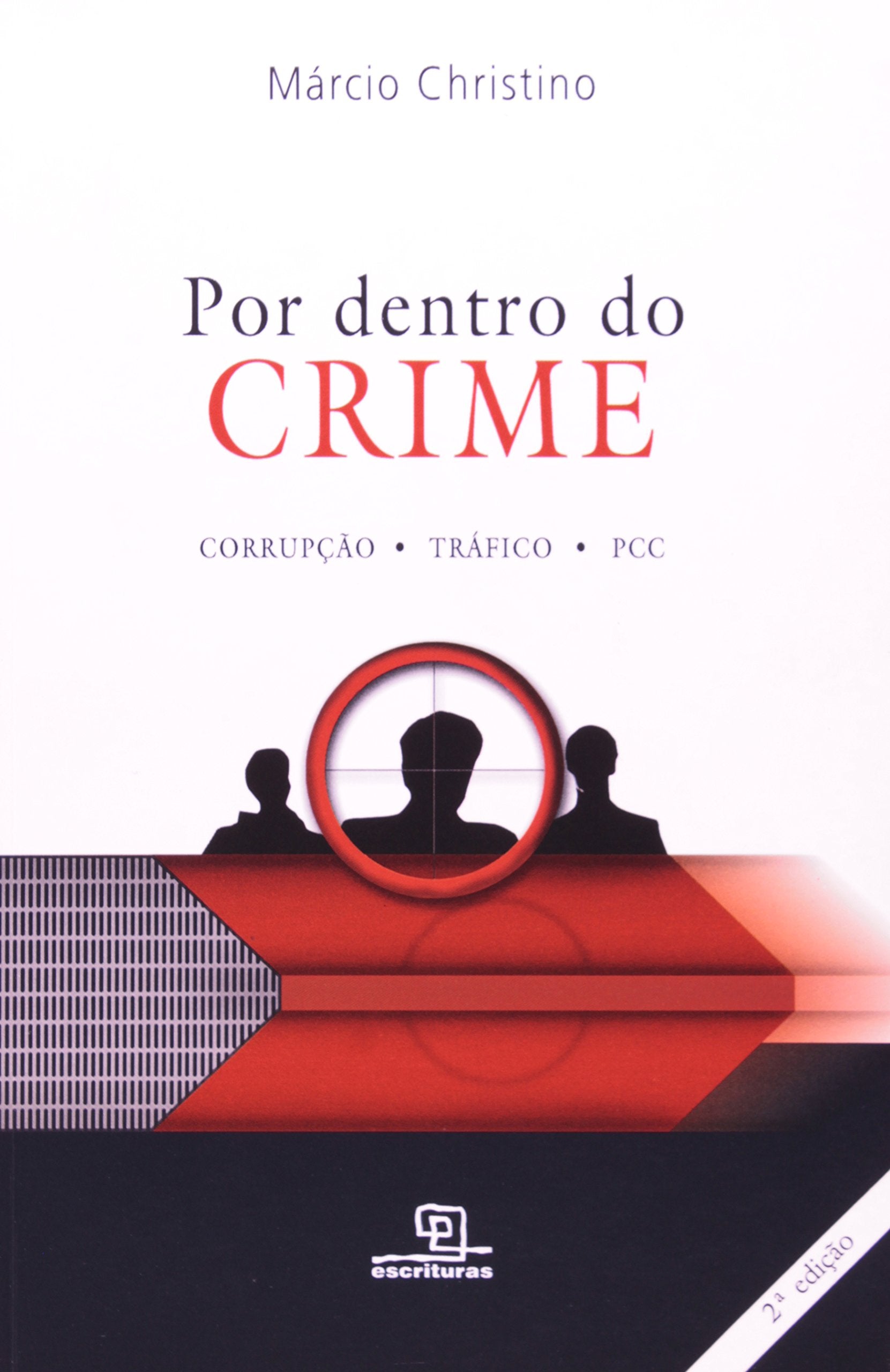 Por Dentro do Crime (Em Portuguese do Brasil) book