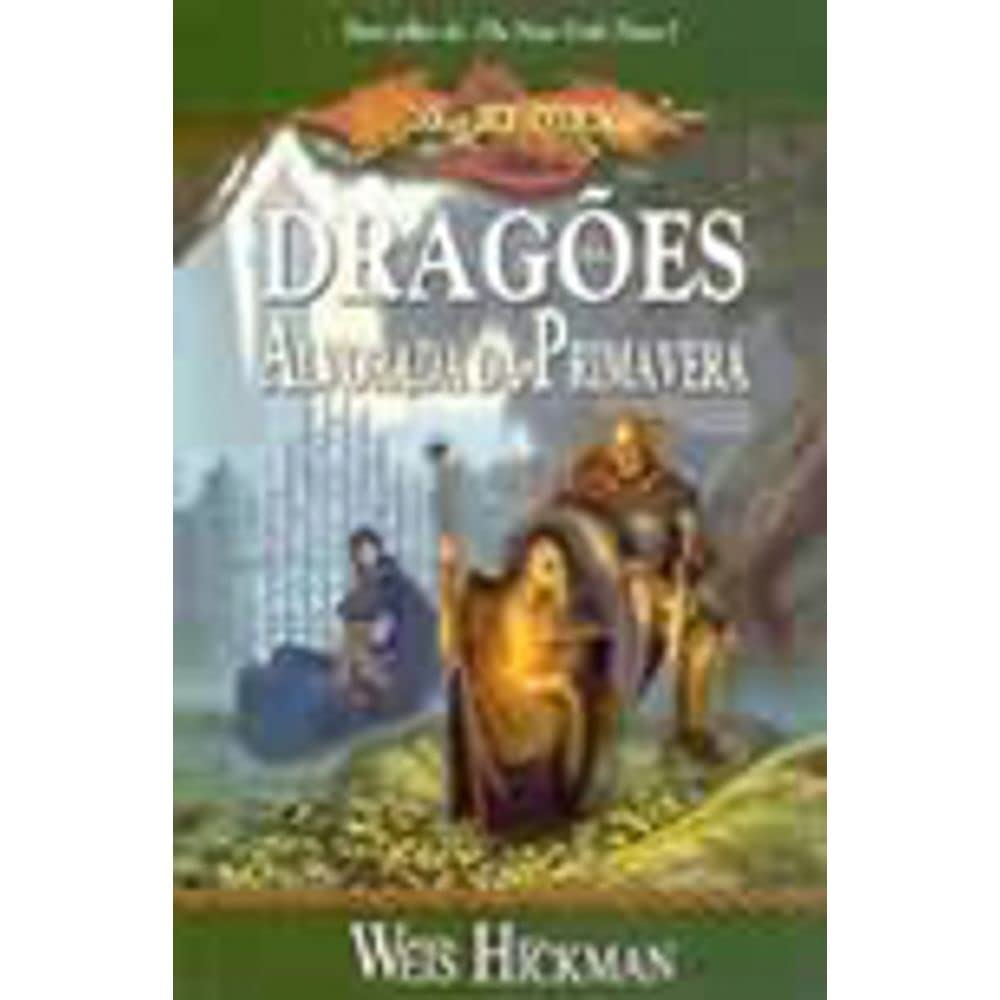 Dragonlance. Dragoes Da Alvorada Da Primavera - Volume 3 (Em Portuguese do Brasil) book