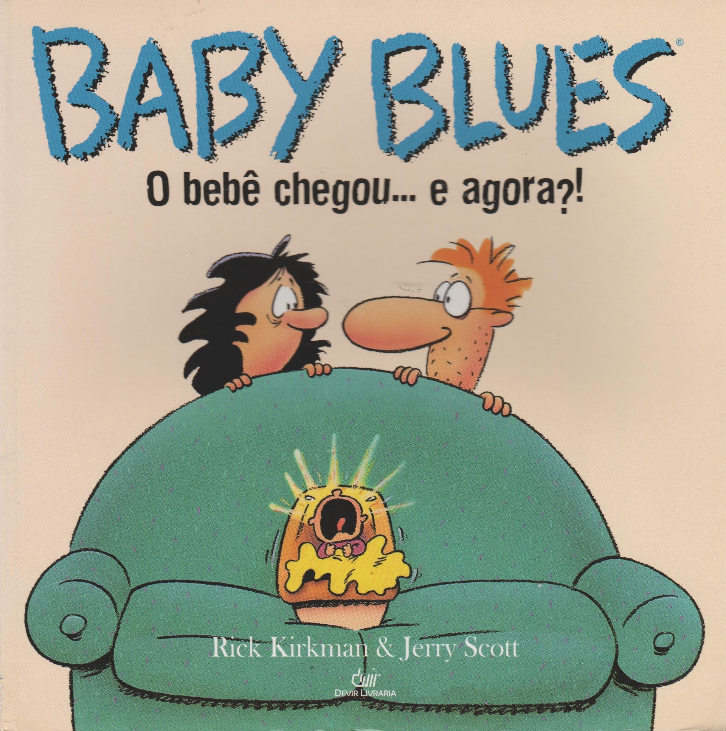 Baby Blues. O Bebe Chegou... E Agora?! (Em Portuguese do Brasil) Books