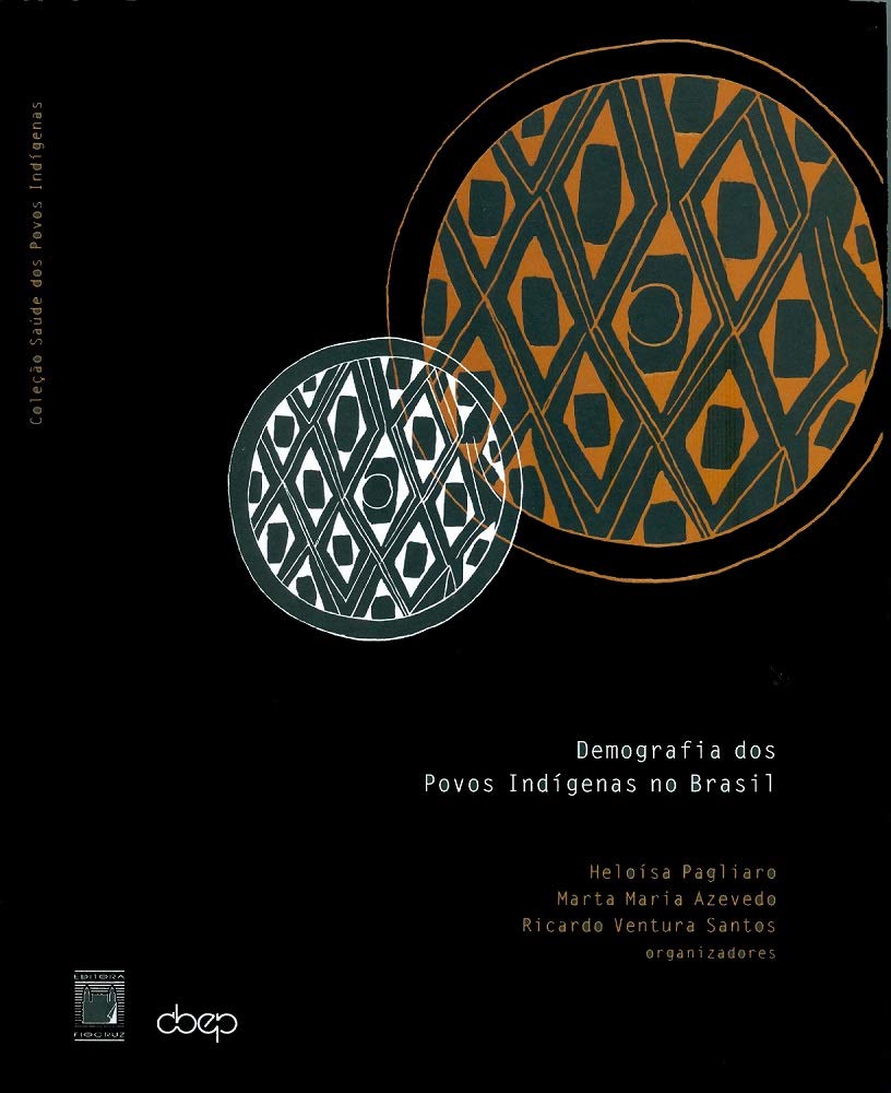 Demografia Dos Povos Indigenas No Brasil (Em Portuguese do Brasil) Books
