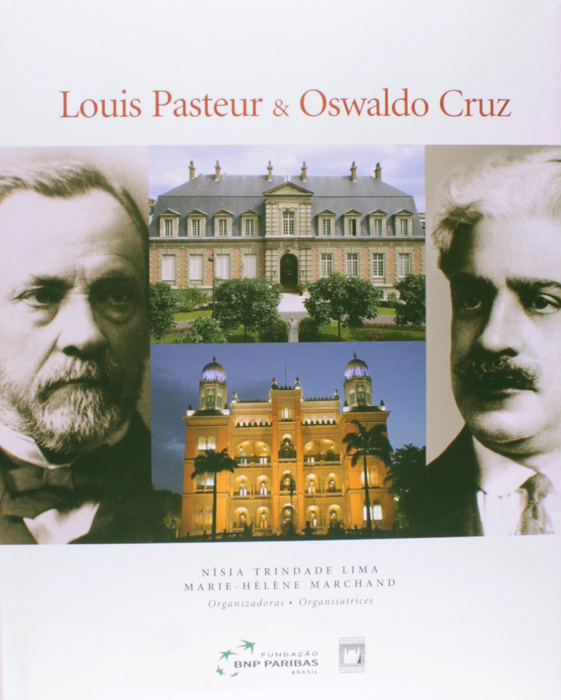 Louis Pasteur & Oswaldo Cruz (Em Portuguese do Brasil) book