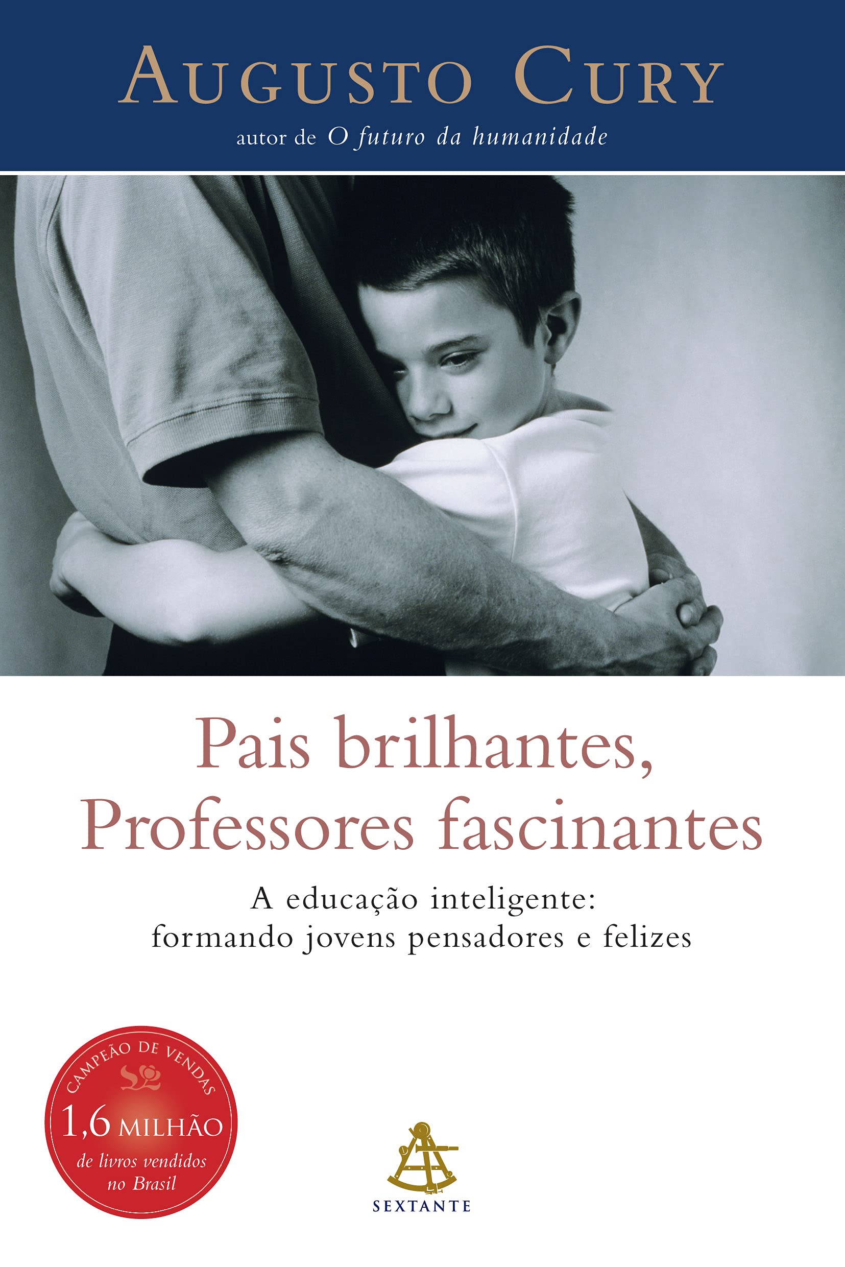 PAIS BRILHANTES - PROFESSORES FASCINANTES - PORTUGUES BRASIL Books
