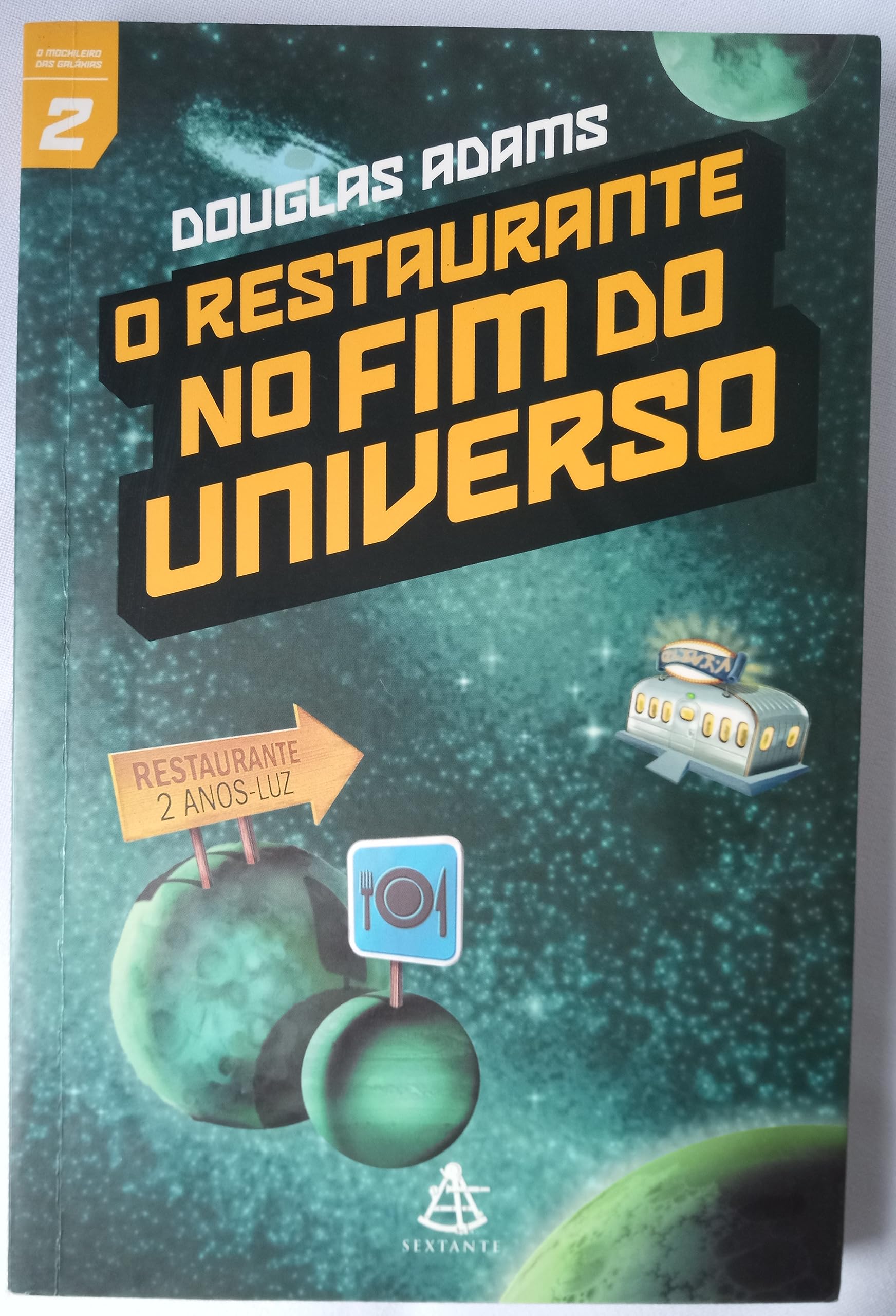 O Restaurante No Fim Do Universo (O Guia Do Mochileiro Das Galáxias, #2) Books