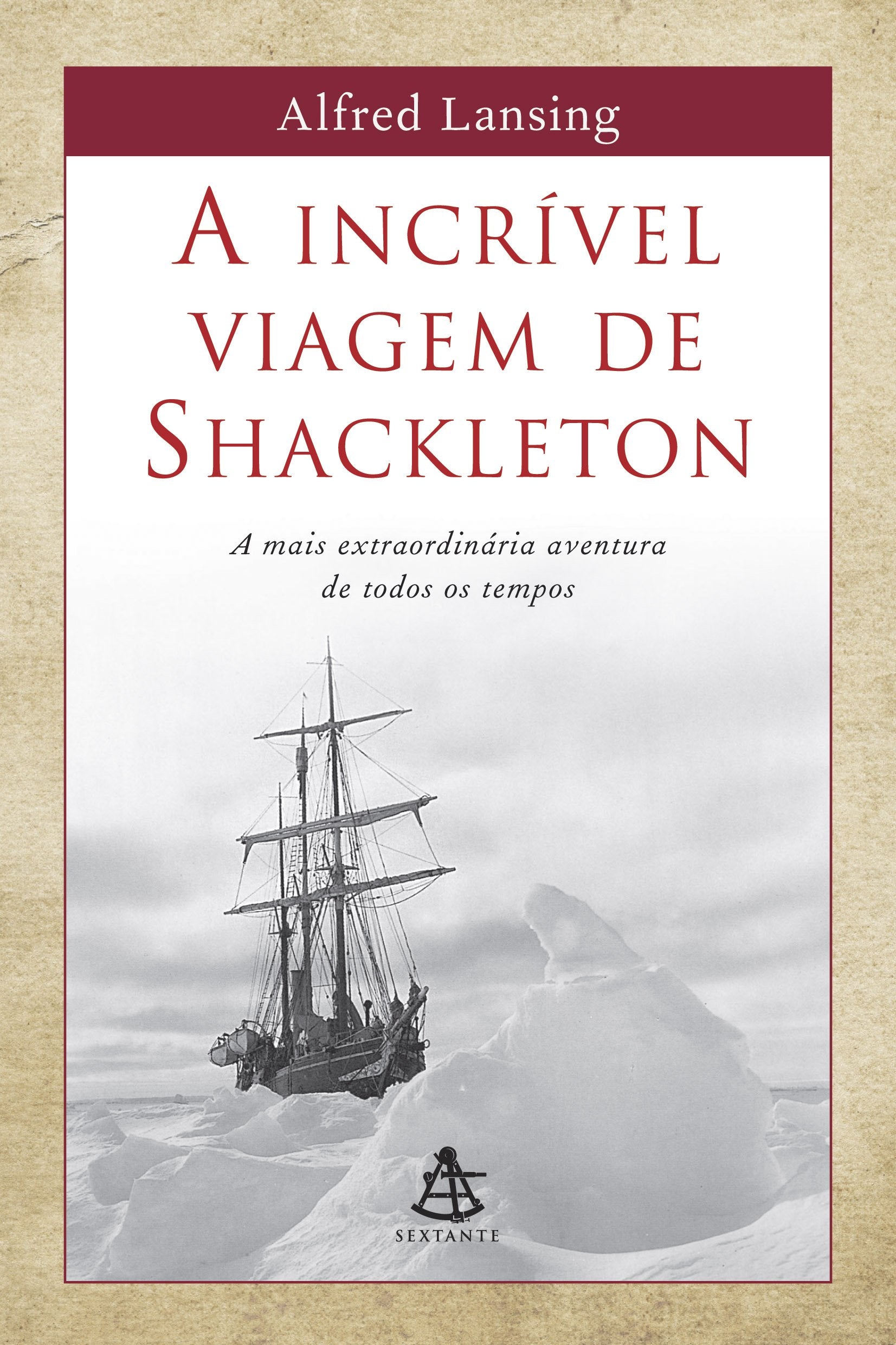 A Incrível Viagem de Shackleton (Em Portuguese do Brasil) Books
