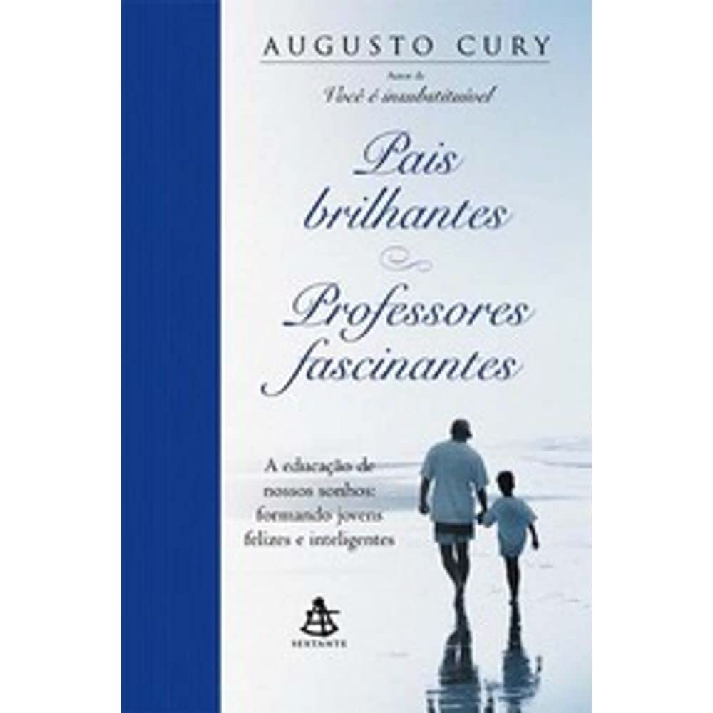 Pais Brilhantes, Professores Fascinantes (Em Portuguese do Brasil) Books
