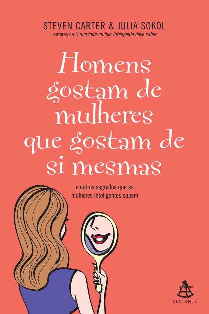 Homens Gostam de Mulheres Que Gostam de Si Mesmas (Em Portugues do Brasil) Books