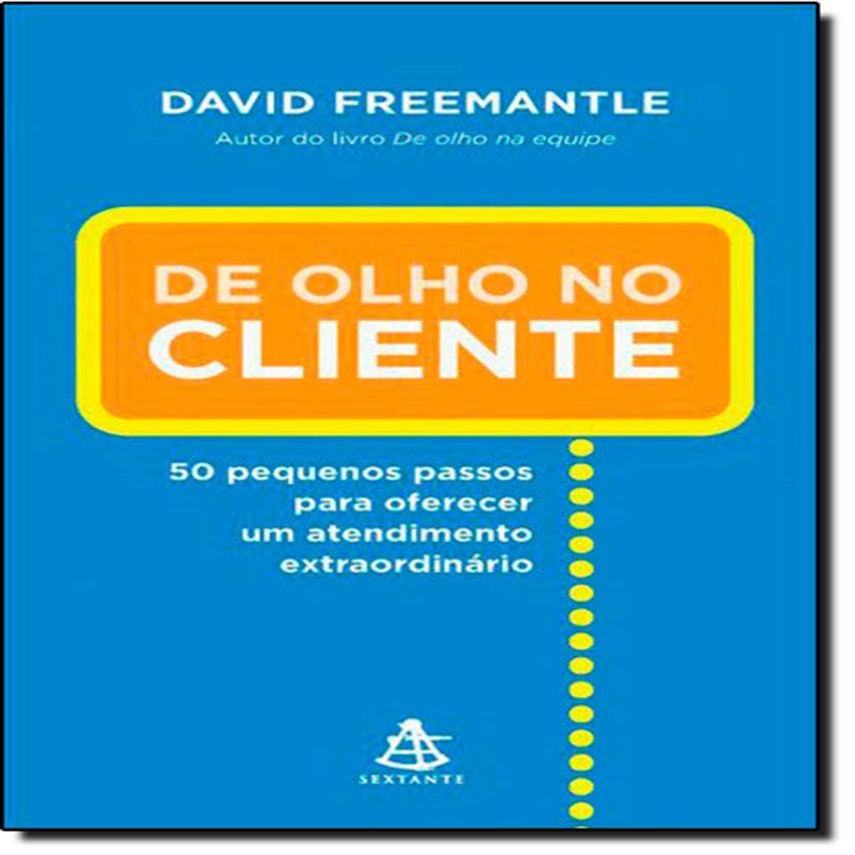 De Olho No Cliente (Em Portuguese do Brasil) Books