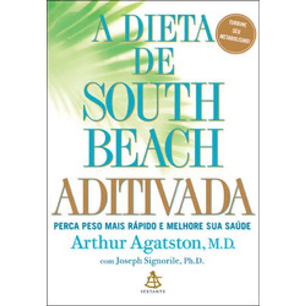 A Dieta De South Beach Aditivada (Em Portuguese do Brasil) Books