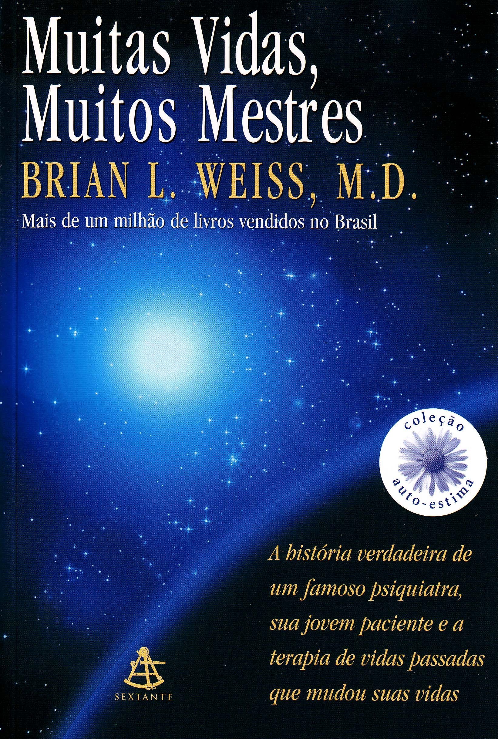 Muitas Vidas, Muitos Mestres - Coleção Autoestima (Em Portuguese do Brasil) Books