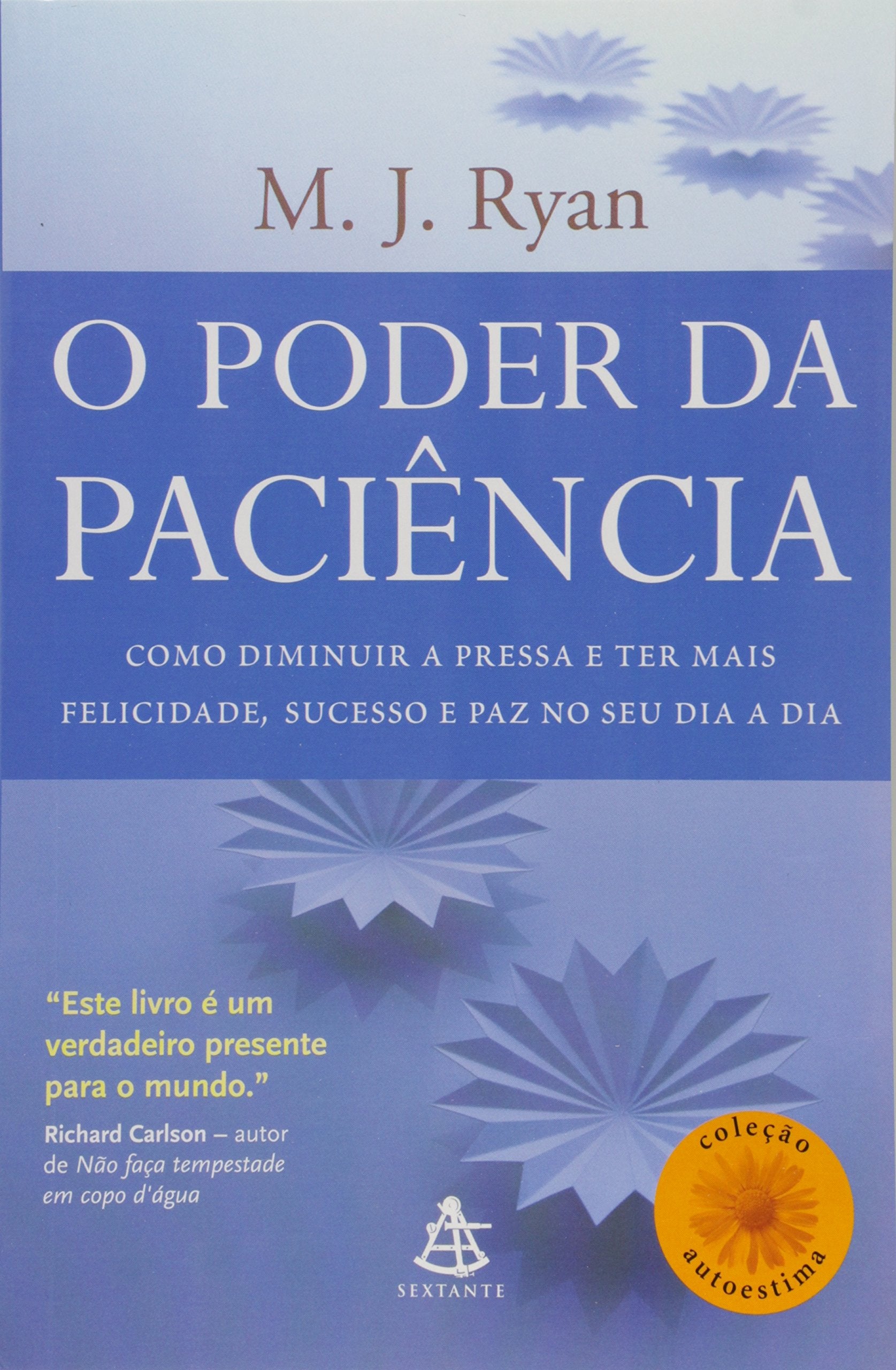 O Poder da Paciência (Em Portuguese do Brasil) Books