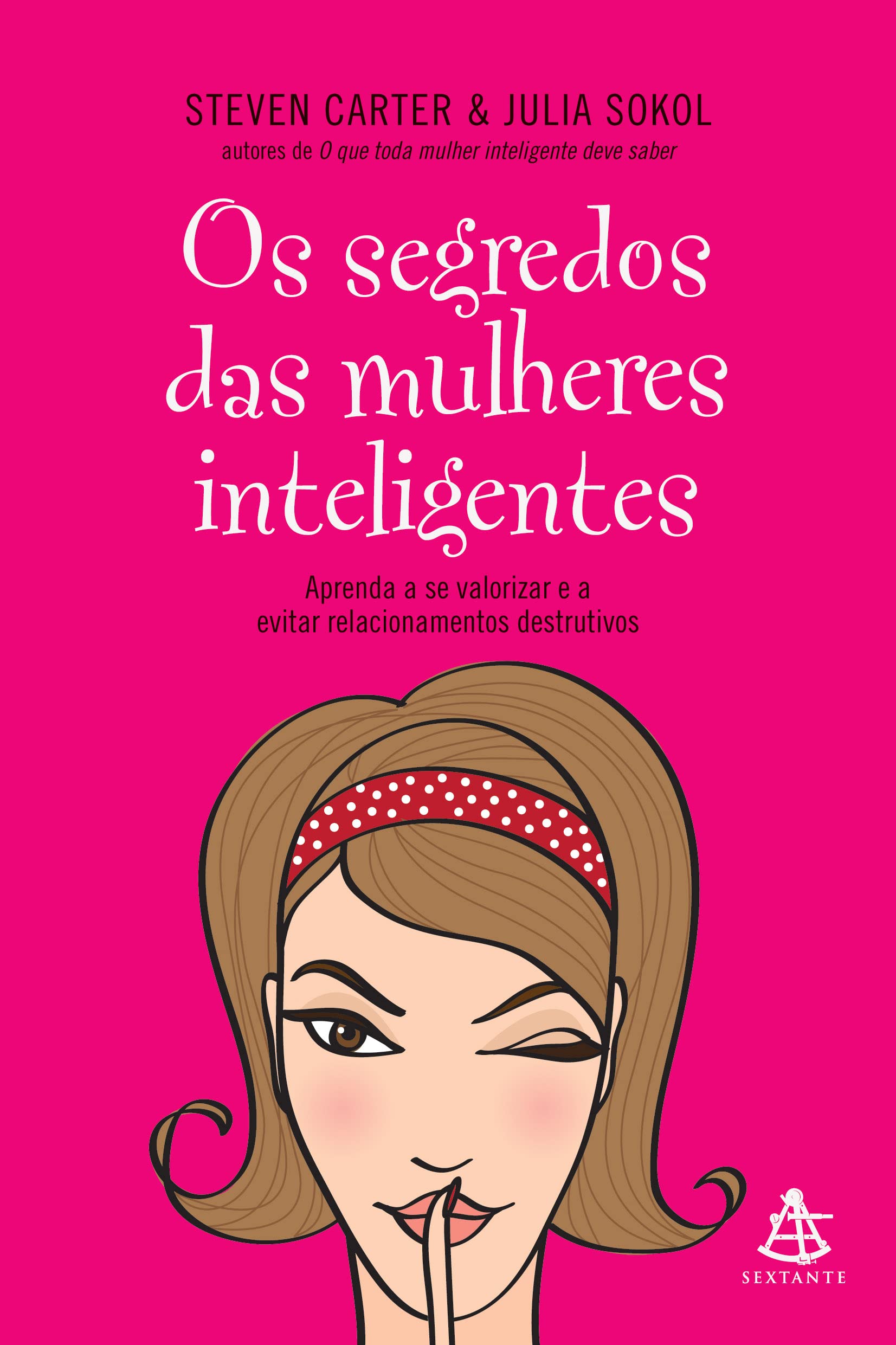 Os Segredos das Mulheres Inteligentes (Em Portuguese do Brasil) book