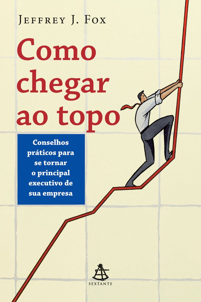 Como Chegar ao Topo (Em Portuguese do Brasil) Books