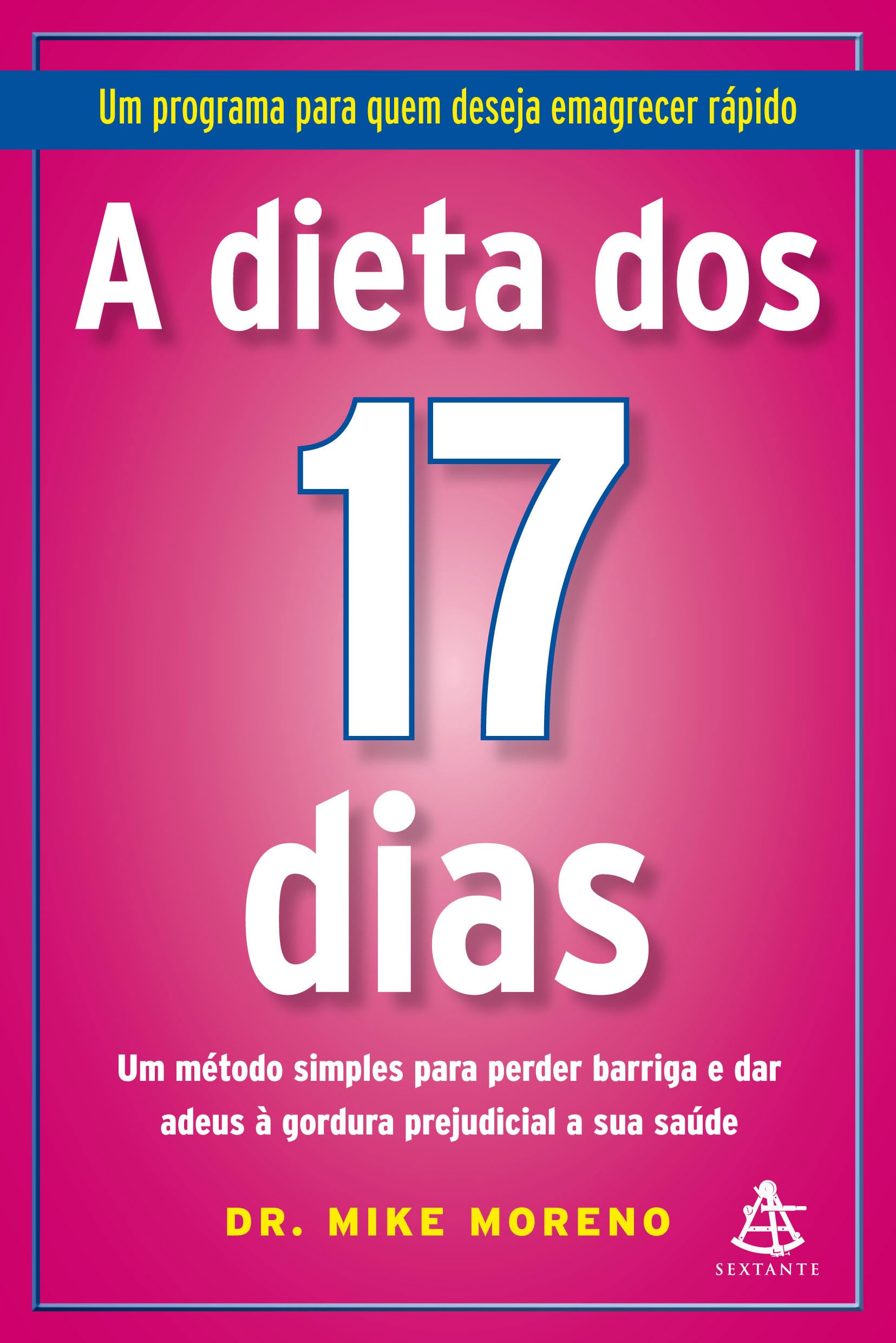 A Dieta dos 17 Dias (Em Portuguese do Brasil) Books