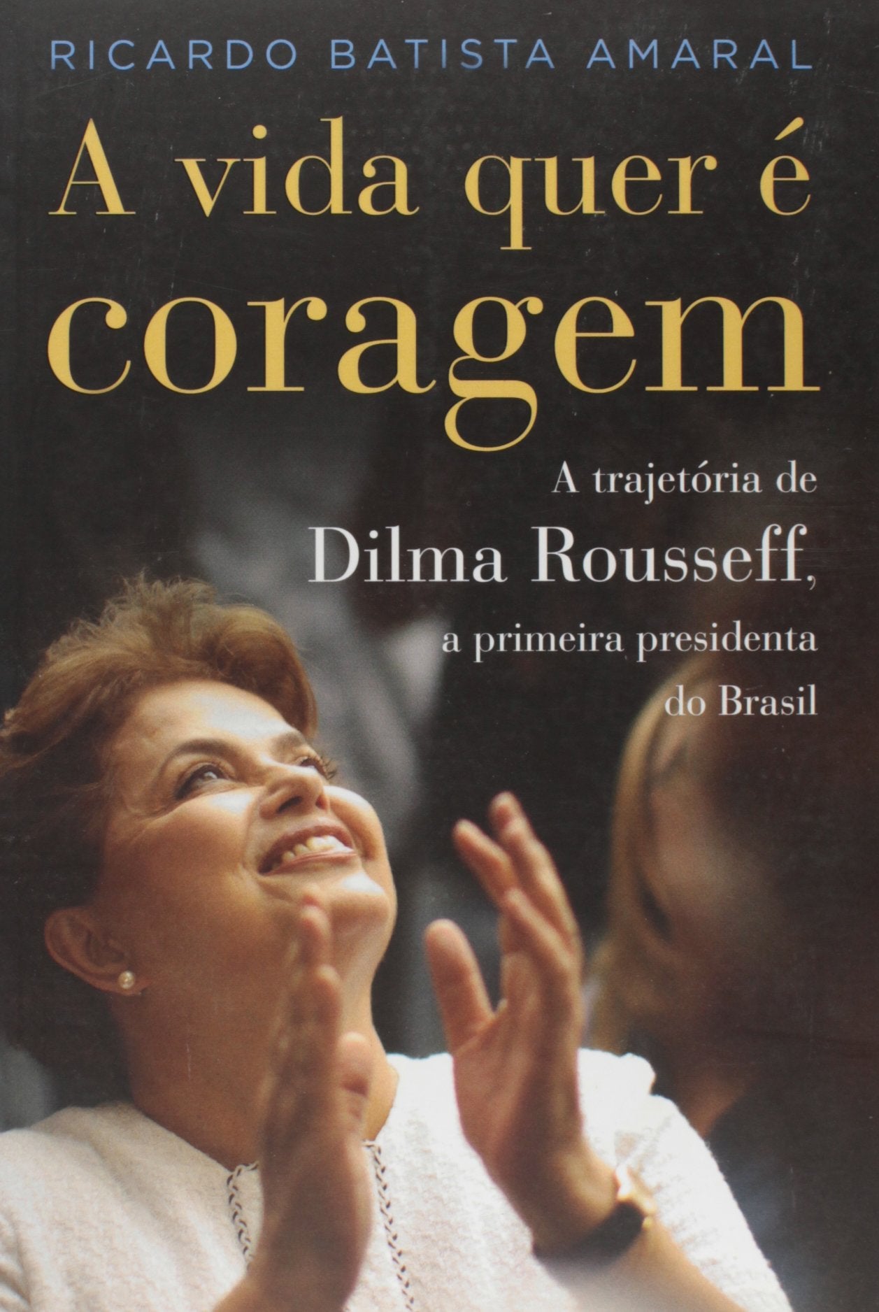 A Vida Quer É Coragem (Em Portuguese do Brasil) book