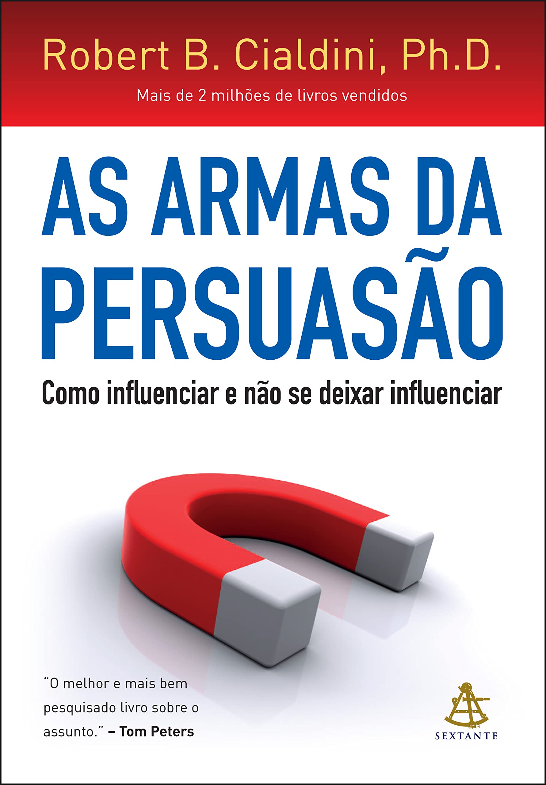 As Armas da Persuasão (Em Portuguese do Brasil) Books