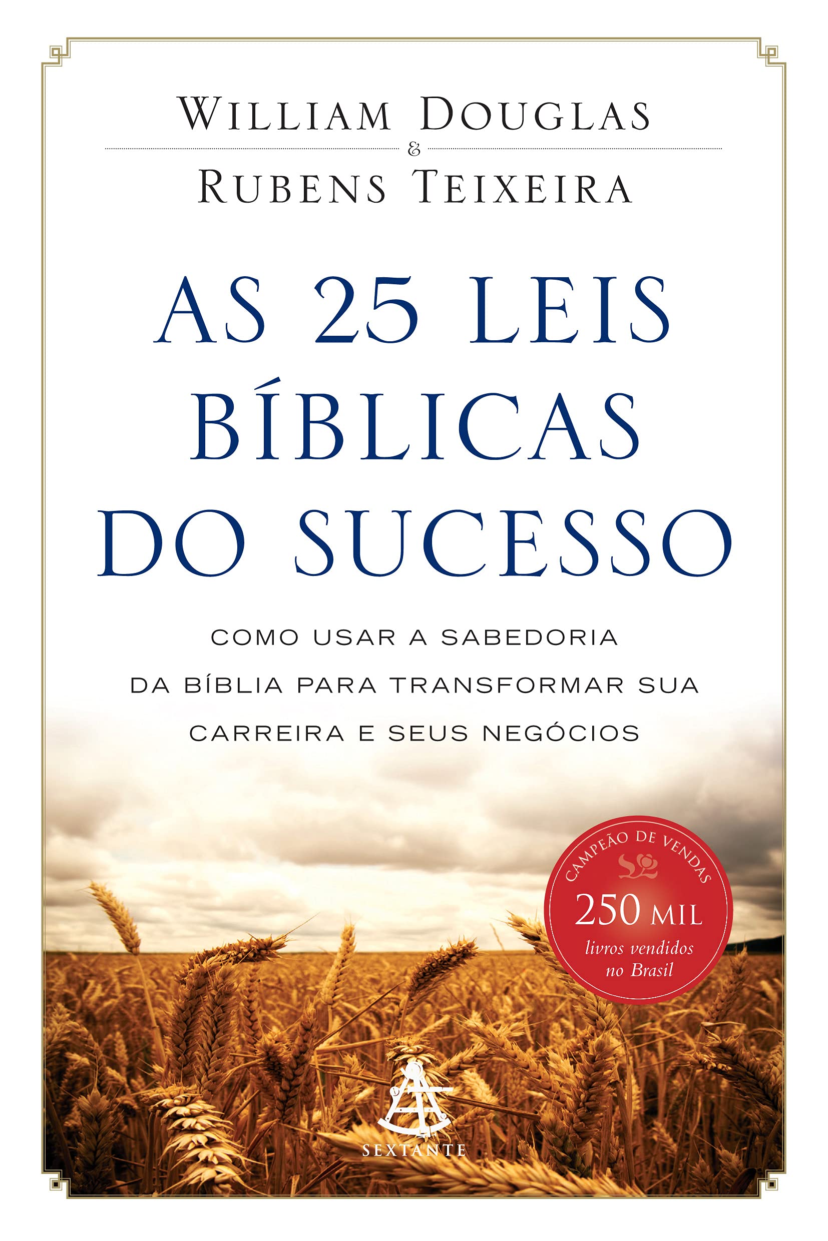 As 25 Leis Bíblicas do Sucesso (Em Portuguese do Brasil) Books