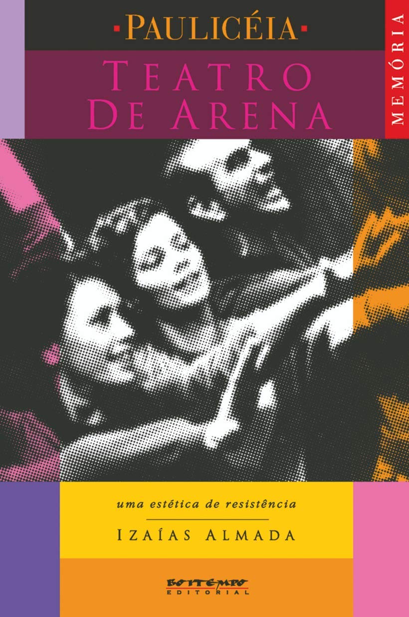 Teatro De Arena - Coleção Paulicéia (Em Portuguese do Brasil) Books