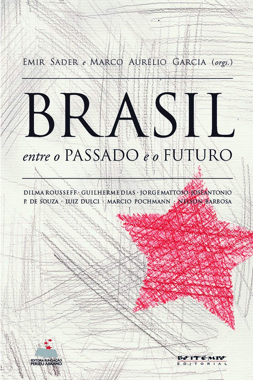 Brasil - Entre O Passado E O Futuro (Em Portuguese do Brasil) Books