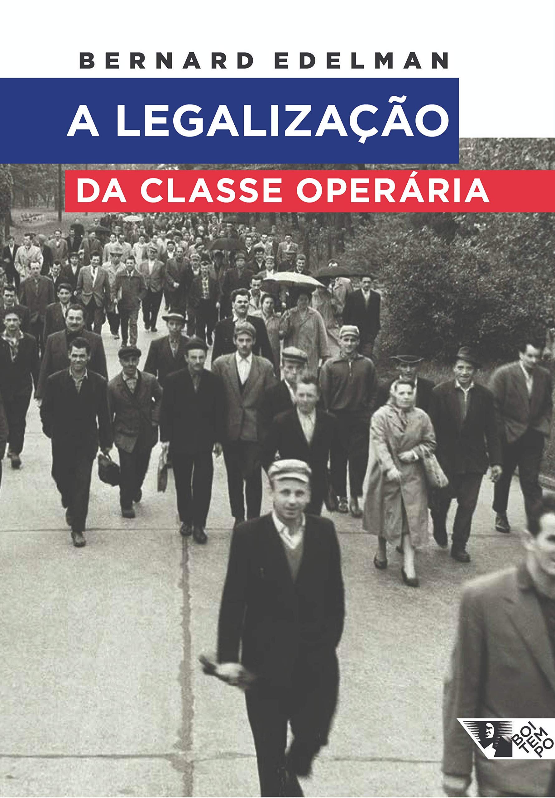 A Legalização da Classe Operária book