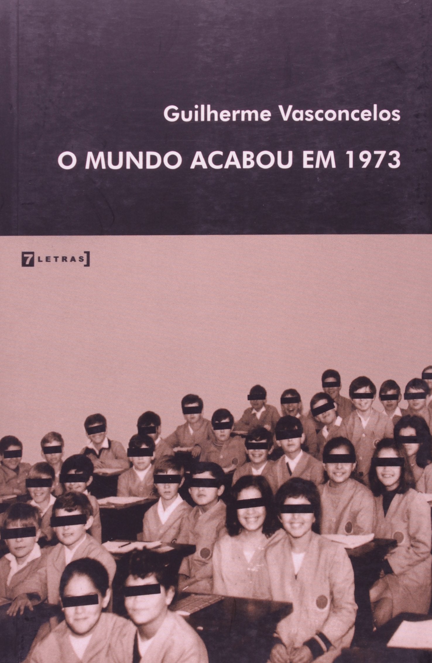 Mundo Acabou Em 1973 (Em Portuguese do Brasil) Books
