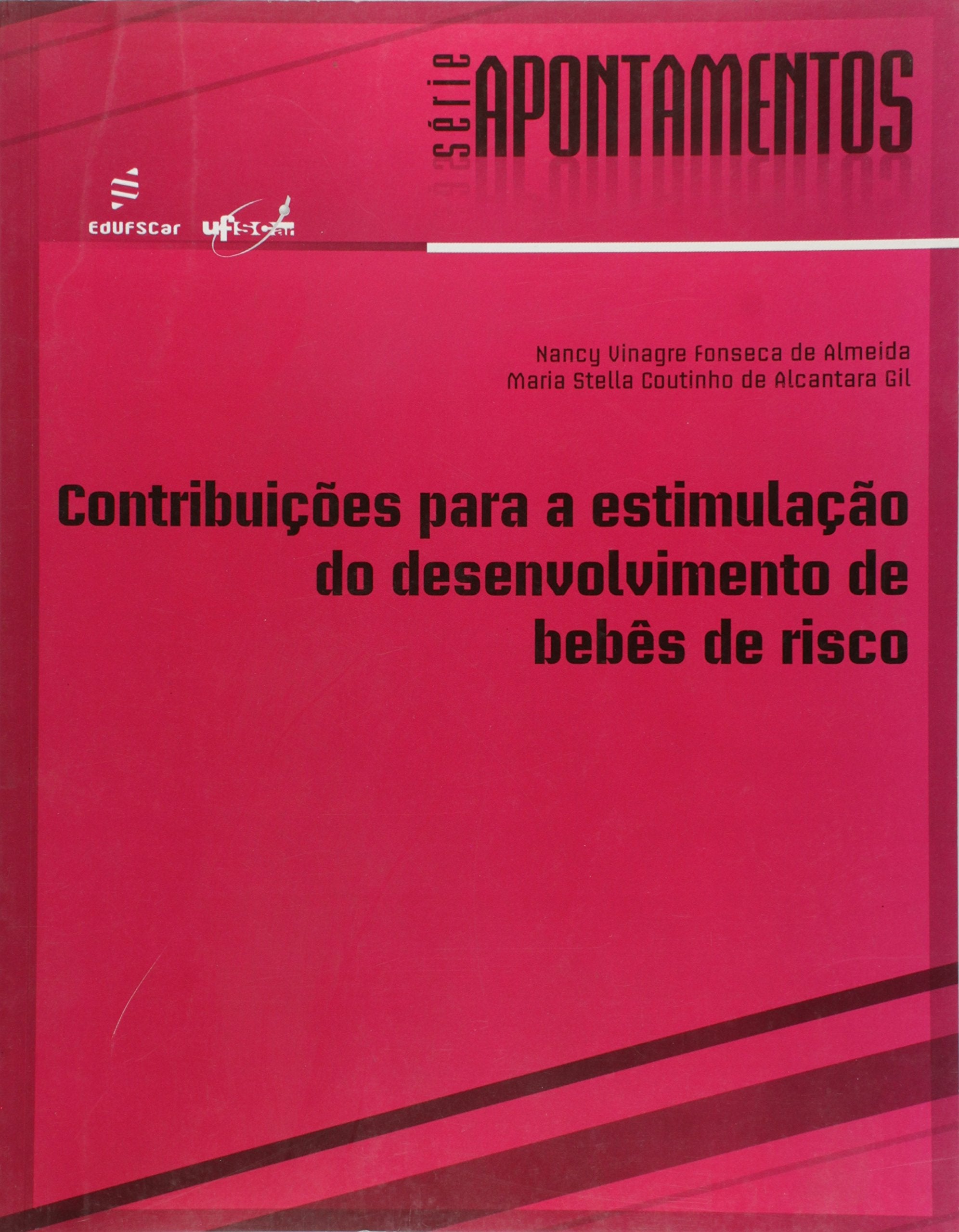 Contribuicoes Para A Estimulacao Do Desenvolvimento De Bebes De Risco Books