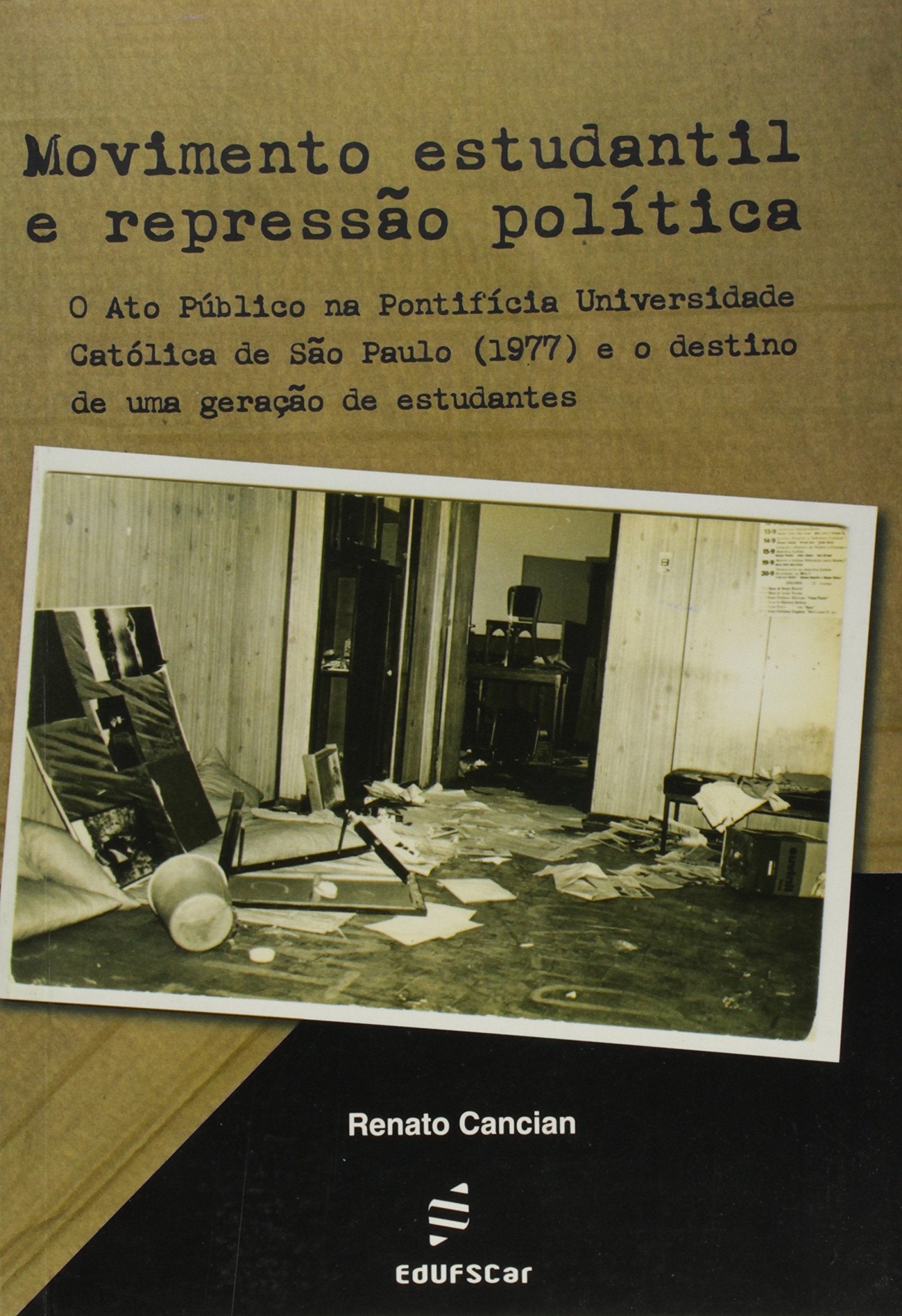 Movimento Estudantil E Repressao Politica - O Ato Publico Na Pontifici Books