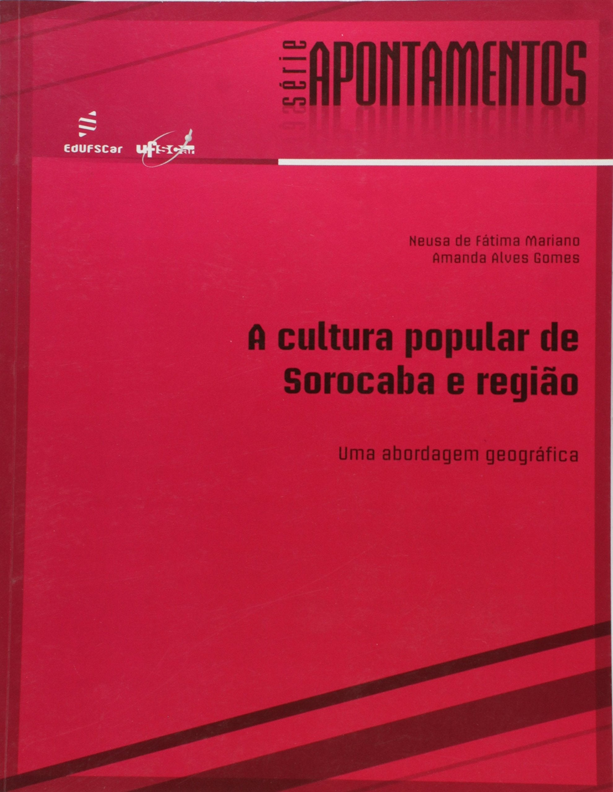 Uab - A Cultura Popular De Sorocaba E Regiao - Uma Abordagem Geografic Books